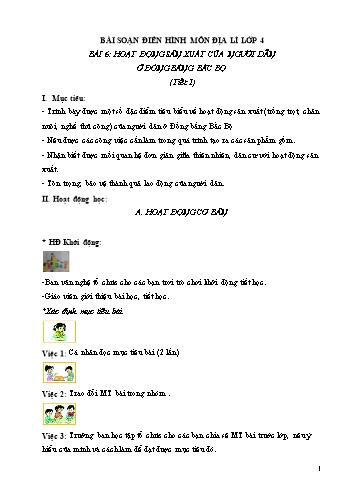Giáo án Địa lí Lớp 4 VNEN - Bài 6: Hoạt động sản xuất của người dân ở đồng bằng Bắc Bộ (Tiết 1)
