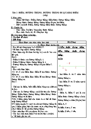 Giáo án Hình học Lớp 6 VNEN - Chương I: Điểm, đường thẳng, đoạn thẳng, tia - Tiết 2: Điểm, đường thẳng, đường thẳng đi qua hai điểm (Tiếp) - Đỗ Ngọc Nam