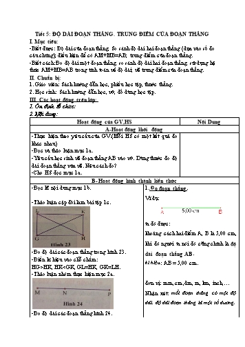 Giáo án Hình học Lớp 6 VNEN - Chương I: Điểm, đường thẳng, đoạn thẳng, tia - Tiết 5: Độ dài đoạn thẳng. Trung điểm của đoạn thẳng - Đỗ Ngọc Nam