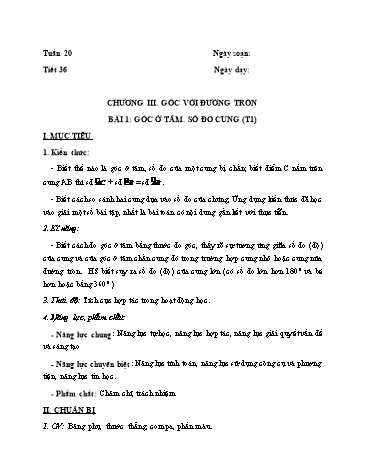 Giáo án Hình học Lớp 9 VNEN - Tiết 36: Góc ở tâm. Số đo cung (Tiết 1)