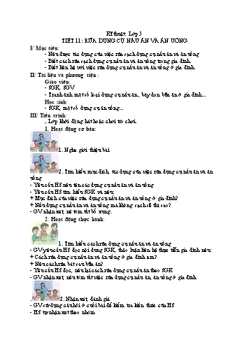 Giáo án Kĩ thuật Lớp 5 VNEN - Tiết 11: Rửa dụng cụ nấu ăn và ăn uống
