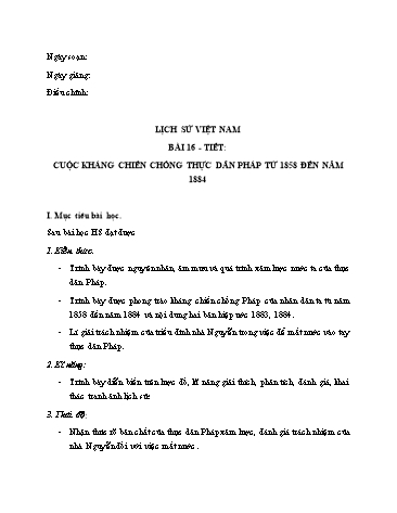 Giáo án Lịch sử Lớp 8 VNEN - Bài 16: Cuộc kháng chiến chống thực dân Pháp từ 1858 đến năm 1884