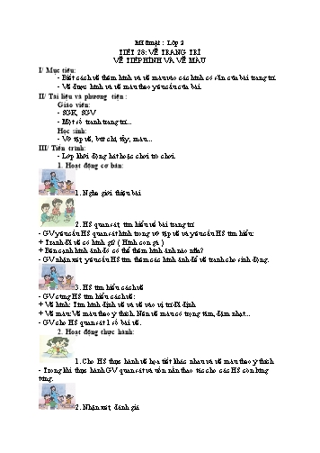 Giáo án Mĩ thuật Lớp 2 VNEN - Tiết 28: Vẽ trang trí - Vẽ tiếp hình và vẽ màu