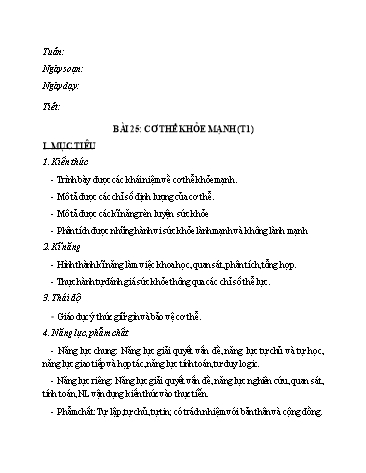 Giáo án Sinh học Lớp 8 VNEN - Bài 25: Cơ thể khỏe mạnh (Tiết 1)