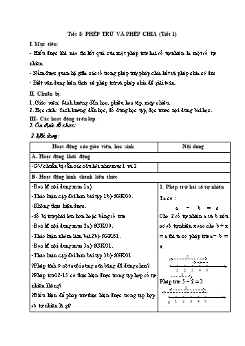 Giáo án Số học Lớp 6 VNEN - Tiết 8: Phép trừ và phép chia (Tiết 1) - Đỗ Ngọc Nam