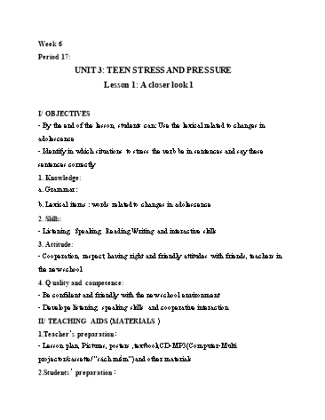 Giáo án Tiếng Anh Lớp 9 VNEN - Unit 3: Teen stress and pressure - Lesson 1: A closer look 1