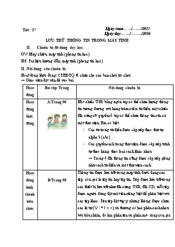 Giáo án Tin học Lớp 6 VNEN - Tiết 37: Lưu trữ thông tin trong máy tính