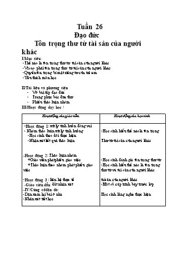 Giáo án Đạo đức Khối 3 VNEN - Tuần 26 Giáo án Đạo đức Khối 3 VNEN - Tuần 26