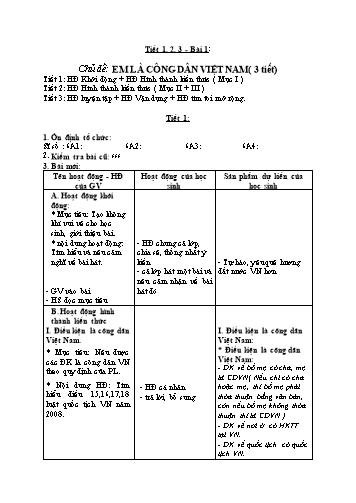 Giáo án Giáo dục công dân Lớp 6 VNEN - Bài 1: Em là công dân Việt Nam (3 tiết)