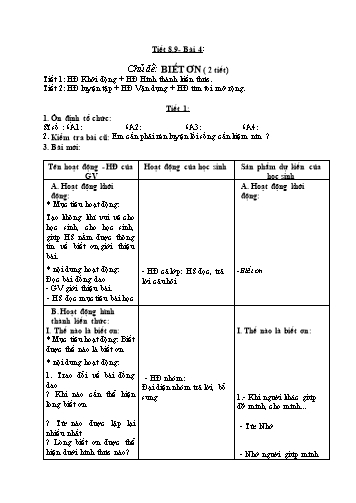 Giáo án Giáo dục công dân Lớp 6 VNEN - Bài 4: Biết ơn (2 tiết)