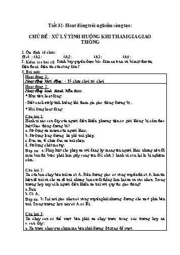 Giáo án Giáo dục công dân Lớp 6 VNEN - Tiết 32: Xử lý tình huống khi tham gia giao thông