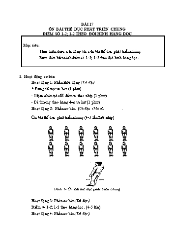 Giáo án Thể dục Lớp 2 VNEN - Bài 17: Ôn bài thể dục phát triển chung điểm số 1-2; 1-2 theo đội hình hàng dọc - Hứa Văn Đồng